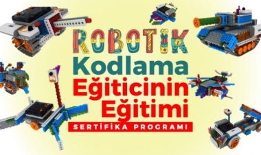 UYGULAMALI ROBOTİK KODLAMA EĞİTİCİ EĞİTİMİ SERTİFİKASI