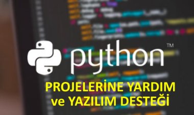 PYTHON DERSİ VE PROJELERİNE YARDIM